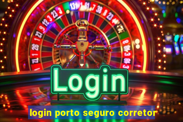 login porto seguro corretor